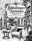 Bibliothèques Anciennes Monochrome Coloriage Relaxant pour Adultes
