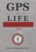 GPS for LIFE Workbook: Attracting the BSELF Advantage
