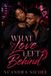What Love Left Behind