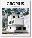 Gropius: TASCHEN Gropius: The Promoter of a New Form