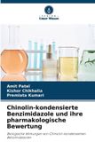 Verlag Unser Wissen Chinolin-kondensierte Benzimidazole und ihre pharmakologische Bewertung Paperback