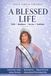 Salve Vargas Edelman: A Blessed Life: Faith • Resilience • Service • Gratitude