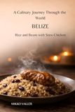A Belize: Rice and Beans with Stew Chicken