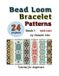 Bead Libri GmbH Bead Loom Bracelet Patterns