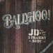 JD AND THE STRAIGHT Ballyhoo! - JD & The Straight Shot