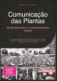 Comunicação das Plantas: Sinais Químicos e o Comportamento Vegetal