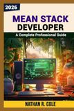 MEAN Stack Developer: A Complete Professional Guide