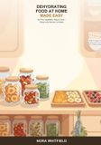 Dehydrating Libri GmbH Dehydrating Food at Home Made Easy