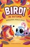 Hedgehog Rolls Over: In Autumn (Book 3)