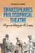 Shakespeares Libri GmbH Shakespeares Philosophical Theatre