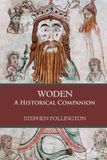 Woden: A Historical Companion