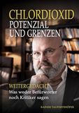 Chlordioxid Books on Demand Chlordioxid - Potenzial und Grenzen
