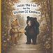 Lucas the Fox: And The Wisdom of Kindness