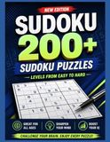 Ultimate Sudoku Challenge: 200 Sudoku Puzzles | Easy to Hard | Large Print Puzzle Book for Adults, Teens & Seniors