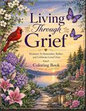 Living Through Grief Coloring Book