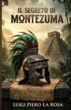 IL SEGRETO DI MONTEZUMA
