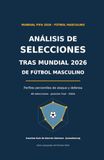 Rendimiento en ataque y defensa de selecciones de fútbol: Mundial masculino 2026