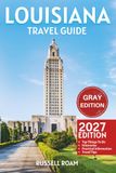 Louisiana Travel Guide