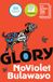 Glory: Paperback, 416 pages, English
