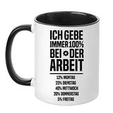 Acen Merchandise Ik geef altijd 100% bij het werk - aan beide zijden bedrukt - grappige keramische mok koffie thee beker - perfect Valentijns/Pasen/zomer/Kerstmis/verjaardagscadeau