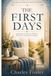 THE FIRST DAYS: Immediate Survival for Widows When the Unthinkable Happens