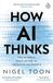 How Penguin Random House Ireland Limited How AI Thinks: How we built it, how it can help us, and how we can control it