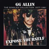 Suburban G.G. Allin Expose yourself: The singles collection 1977-1991