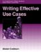 Writing Addison-Wesley Educational Publishers Inc Writing Effective Use Cases Paperback