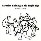 Sonic Rendezvous Christian Bleiming & His Boogie Boys - Jivin' Time (CD)