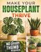 Make Libri GmbH Make Your Houseplant Thrive