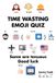 Time Independently Published Time Wasting Emoji Quizzes Paperback