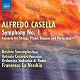 Casella: Symphony No. 1 | Concerto For Strings, Piano, Timpani And Percussion (CD)