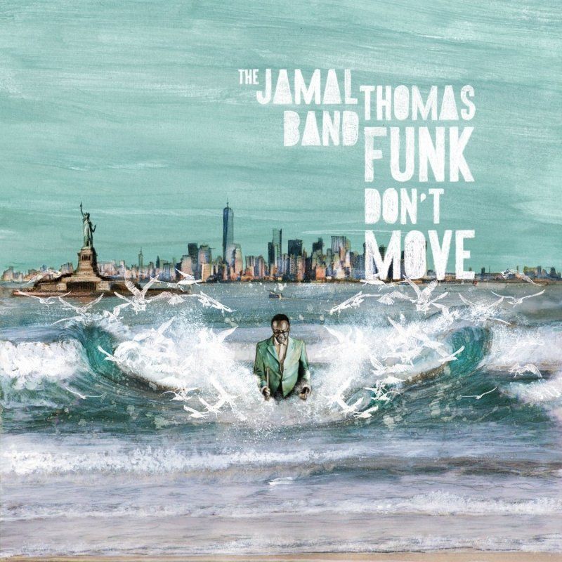 HEARTSELLING Jamal Thomas Band - Funk Don'T Move (CD)