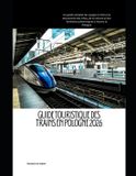 Guide Theodore W Robert Train Travel Guide- Guide touristique des trains en Pologne 2026