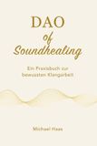 DAO of Soundhealing DAO of Soundhealing Paperback