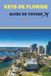 KEYS DE FLORIDE GUIDE DE VOYAGE 2027