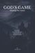 God's Libri GmbH God's Game Series - Life Support- God's Game- Charting The Course