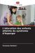 L'éducation Editions Notre Savoir L'éducation des enfants atteints du syndrome d'Asperger