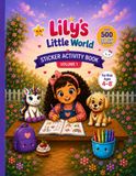 Lily's Little World Sticker Activity Book (Vol. 1)