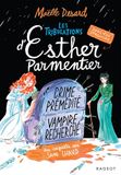 Les Esther Parmentier Crime prémédité - vampire recherché: Une enquête au sang chaud