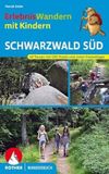 ErlebnisWandern Bergverlag Rother ErlebnisWandern mit Kindern Schwarzwald Süd