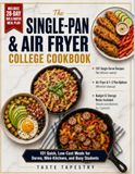The Single-Pan & Air Fryer College Cookbook