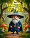 The Wizard of Winkle: And the Quest for a Tinkle