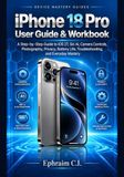iPhone Apple iPhone 18 Pro User Guide & Workbook