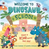 Welcome Ladybird Welcome to Dinosaur School