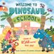 Welcome Ladybird Welcome to Dinosaur School