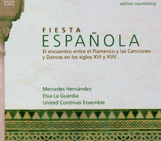 PIAS Nederland Mercedes Hernández, Elva La Guardia, United Continuo Ensemble - Fiesta Espanola (CD)