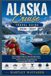 Alaska Cruise Travel Guide 2026 - 2027