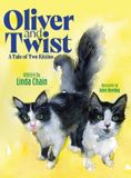 Oliver and Twist - A Tale of Two Kitties Hardcover