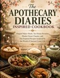 The Apothecary Diaries Inspired Cookbook